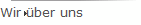 Wir ber uns